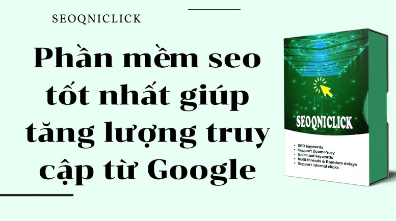 seoqniclick - phan mem seo web chuyên nghiệp